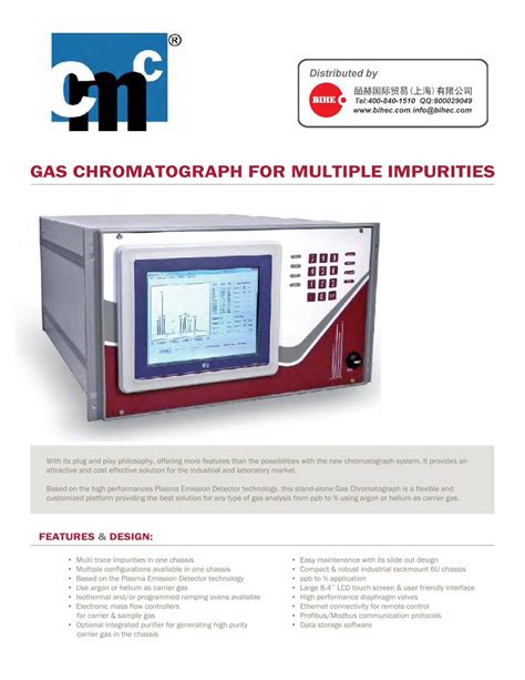 GAS CHROMATOGRAPH FOR MULTIPLE IMPURITIES .